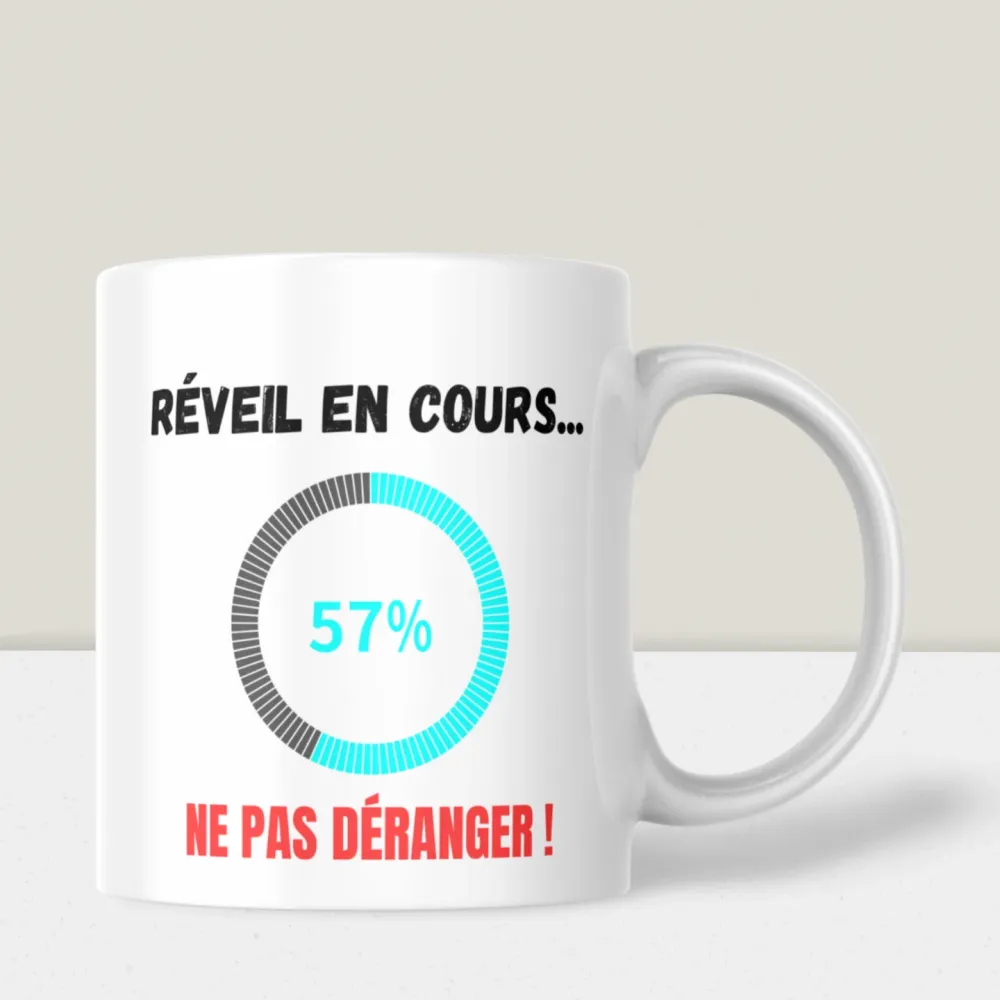 Mug humour "Réveil en cours ..., ne pas déranger !"