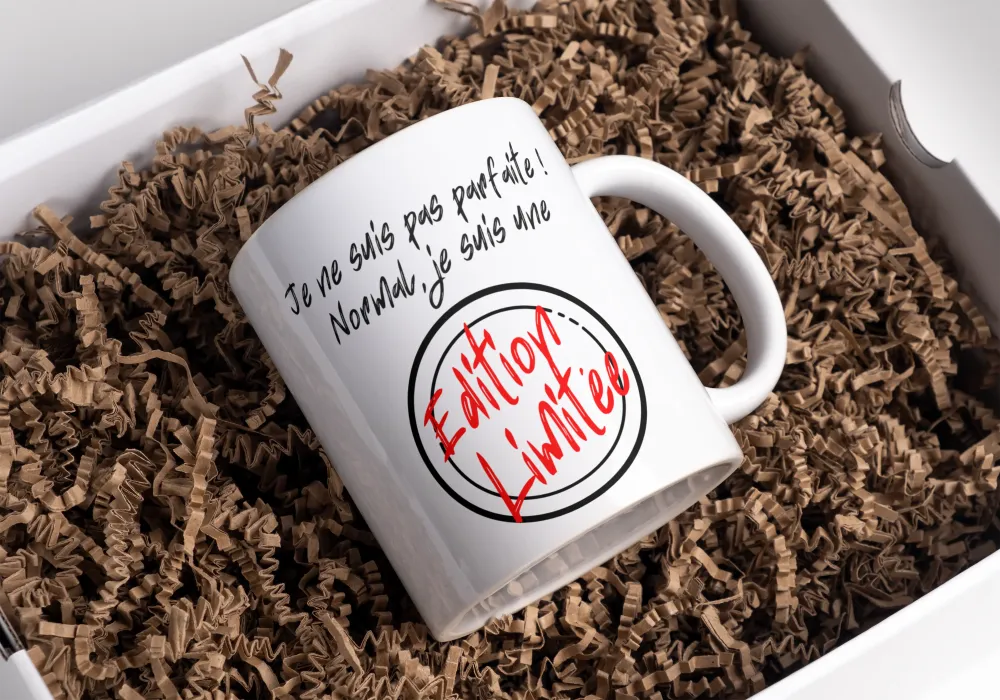 Mug Je ne suis pas PARFAITE ! Normal, je suis une édition limitée