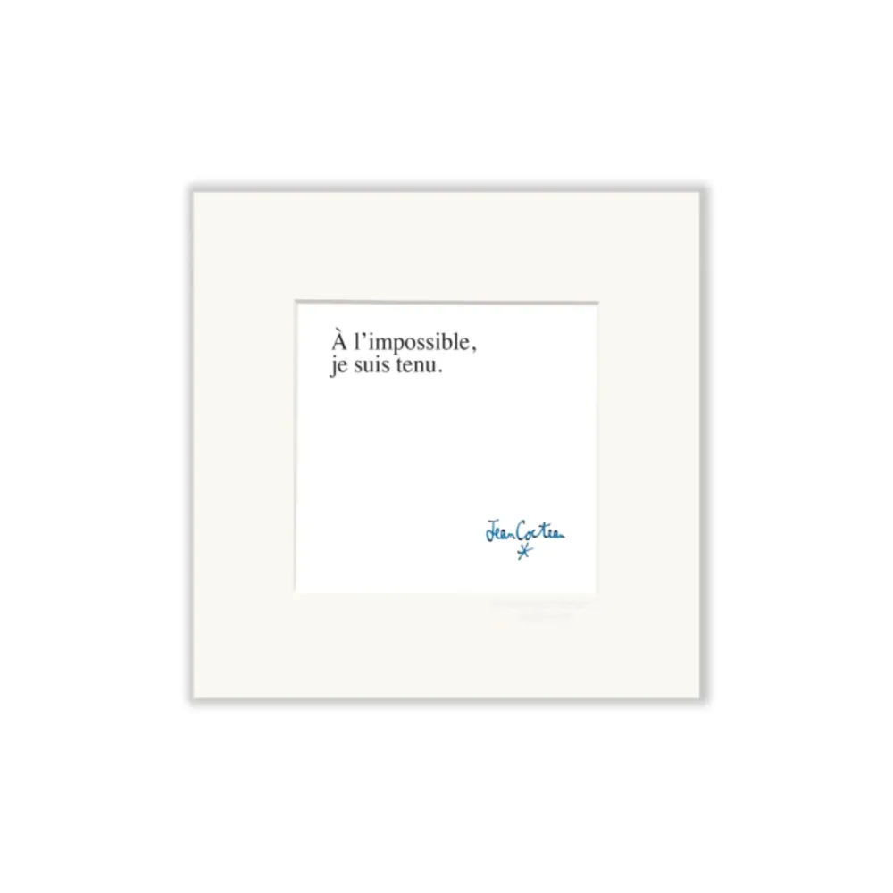 Affiche Cocteau À l'impossible, Je suis tenu - 22 x 22 cm Image Republic