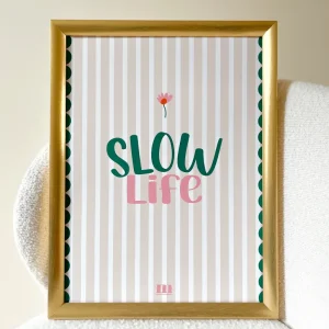 Affiche "Slow life"