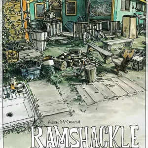 Ramshackle: Une histoire de Yellowknife